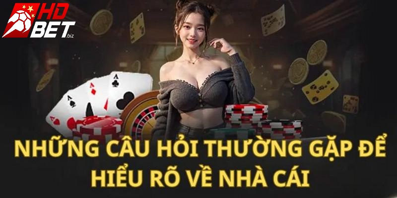 FAQ về nhà cái HDBet