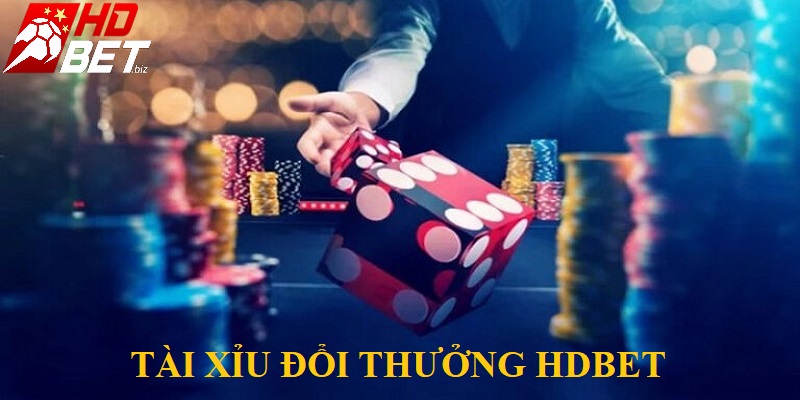Tài Xỉu đổi thưởng HDBet mang đến cơ hội sinh lời hấp dẫn